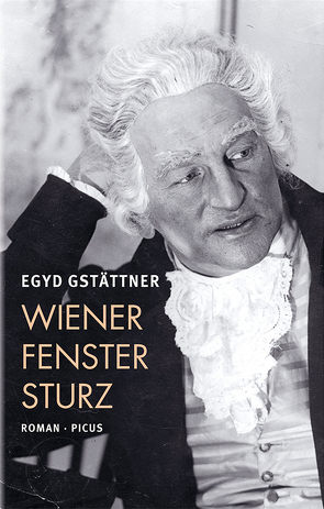 Wiener Fenstersturz von Gstättner,  Egyd