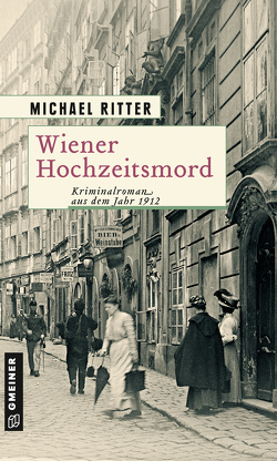 Wiener Hochzeitsmord von Ritter,  Michael