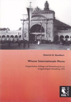 Wiener Internationale Messe von Neudhart,  Heinrich G.