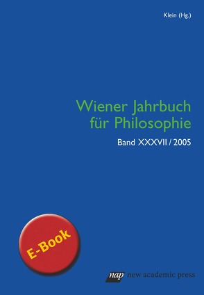Wiener Jahrbuch für Philosophie 2005 von Klein,  Hans-Dieter