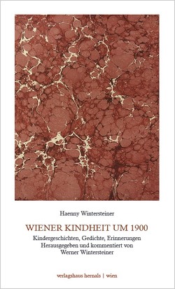 Wiener Kindheit um 1900 von Wintersteiner,  Werner