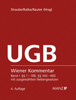 Wiener Kommentar zum UGB 4. Auflage von Ratka,  Thomas, Rauter,  Roman Alexander, Straube,  Manfred