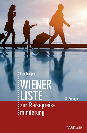 Wiener Liste zur Reisepreisminderung von Lindinger,  Eike
