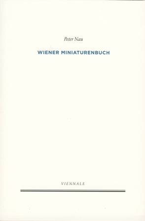 Wiener Miniaturenbuch von Nau,  Peter