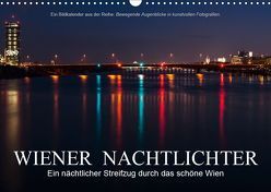 Wiener NachtlichterAT-Version (Wandkalender 2019 DIN A3 quer) von Bartek,  Alexander