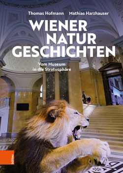 Wiener Naturgeschichten von Harzhauser,  Mathias, Hofmann,  Thomas