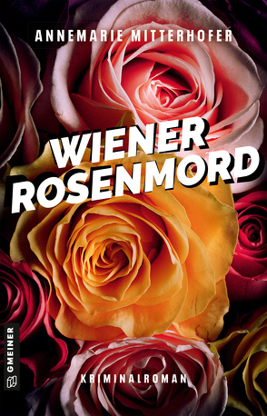 Wiener Rosenmord von Mitterhofer,  Annemarie