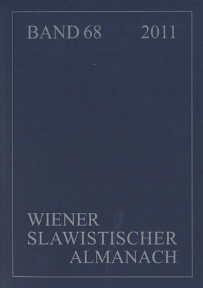 Wiener Slawistischer Almanach Band 68/2011 von Hansen-Löve,  Aage A