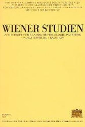 Wiener Studien. Zeitschrift für Klassische Philologie, Patristik und Lateinische Tradition / Wiener Studien. Zeitschrift für Klassische Philologie, Patristik und Lateinische Tratition von Schwabl,  Hans