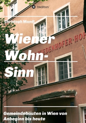 Wiener Wohn-Sinn von Mandl,  Christoph
