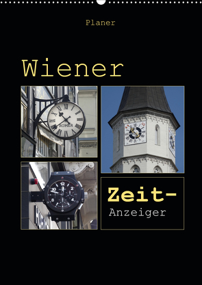 Wiener Zeit-Anzeiger (Wandkalender 2021 DIN A2 hoch) von Keller,  Angelika