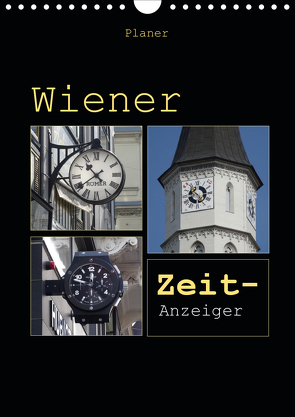 Wiener Zeit-Anzeiger (Wandkalender 2021 DIN A4 hoch) von Keller,  Angelika