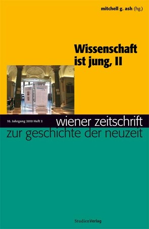 Wiener Zeitschrift zur Geschichte der Neuzeit 2/10 von Ash,  Mitchell