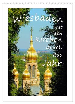 Wiesbaden – mit den Kirchen durch das Jahr (Wandkalender 2024 DIN A2 hoch), CALVENDO Monatskalender von Abele,  Gerald