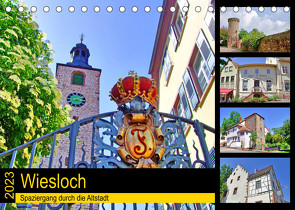Wiesloch – Spaziergang durch die Altstadt (Tischkalender 2023 DIN A5 quer) von Liepke,  Claus