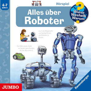 Wieso? Weshalb? Warum? Alles über Roboter von Erne,  Andrea, Humbach,  Markus, Szylowicki,  Sonja