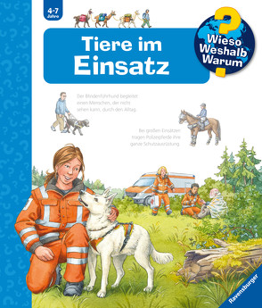 Wieso? Weshalb? Warum?, Band 16: Tiere im Einsatz von Erne,  Andrea, Simon,  Ute