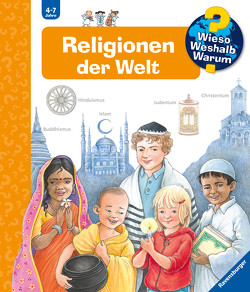 Wieso? Weshalb? Warum?, Band 23: Religionen der Welt von Weinhold,  Angela