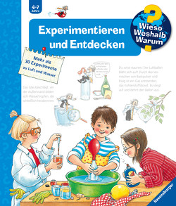 Wieso? Weshalb? Warum?, Band 29: Experimentieren und Entdecken von Weinhold,  Angela