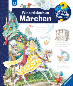 Wieso? Weshalb? Warum?, Band 68: Wir entdecken Märchen von Gernhäuser,  Susanne, Kreimeyer-Visse,  Marion