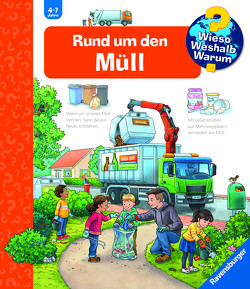 Wieso? Weshalb? Warum?, Band 74: Rund um den Müll von Krause,  Joachim, von Kessel,  Carola