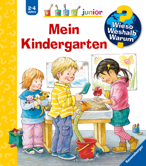 Wieso? Weshalb? Warum? junior, Band 24: Mein Kindergarten von Rübel,  Doris