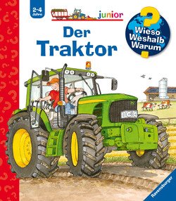 Wieso? Weshalb? Warum? junior, Band 34: Der Traktor von Erne,  Andrea, Metzger,  Wolfgang