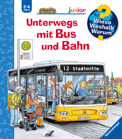 Wieso? Weshalb? Warum? junior, Band 63: Unterwegs mit Bus und Bahn von Erne,  Andrea, Zimmer,  Christian