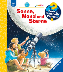 Wieso? Weshalb? Warum? junior, Band 72: Sonne, Mond und Sterne von Mennen,  Patricia, Nieländer,  Peter