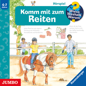 Wieso? Weshalb? Warum? Komm mit zum Reiten von Brockamp,  Melanie, Erne,  Andrea