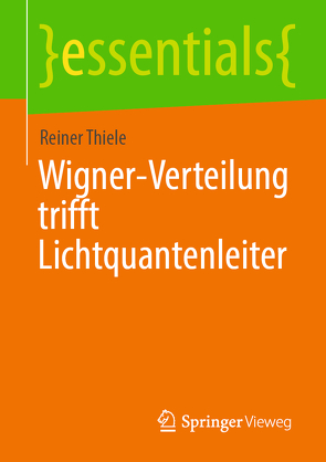Wigner-Verteilung trifft Lichtquantenleiter von Thiele,  Reiner