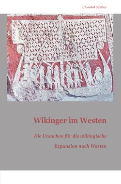 Wikinger im Westen von Seidler,  Christof