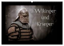 Wikinger und Krieger (Wandkalender 2024 DIN A2 quer), CALVENDO Monatskalender von Kunz,  Jochen