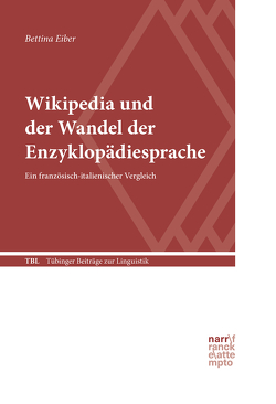 Wikipedia und der Wandel der Enzyklopädiesprache von Eiber,  Bettina