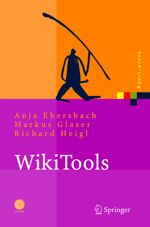 WikiTools von Dueck,  G., Ebersbach,  Anja, Glaser,  Markus, Heigl,  Richard