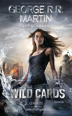 Wild Cards. Die erste Generation 02 – Der Schwarm von Jentzsch,  Christian, Martin,  George R.R.