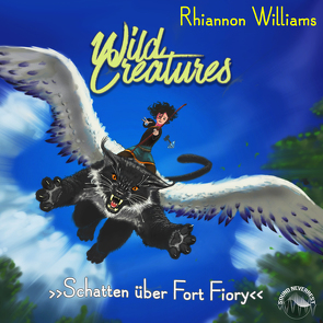 Wild Creatures von Brauner,  Anne, Gscheidle,  Tillmann, Vanroy,  Funda, Williams,  Rhiannon