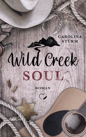 Wild Creek Soul von Sturm,  Carolina