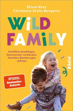 Wild Family von Bongertz,  Christiane Stella, Retz,  Eliane