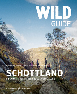 Wild Guide Schottland von Cooper,  David, Gaston,  Richard, Grant,  Kimberley