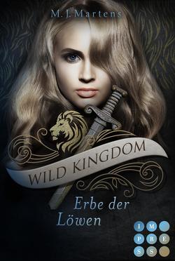 Wild Kingdom 3: Erbe der Löwen von Martens,  M.J.