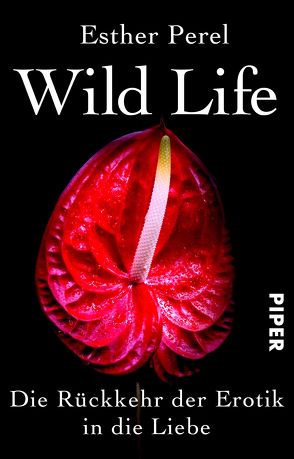 Wild Life von Perel,  Esther, Windgassen,  Michael