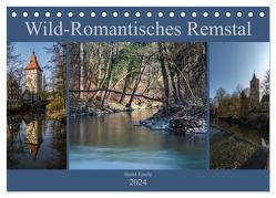 Wild-Romantisches Remstal (Tischkalender 2024 DIN A5 quer), CALVENDO Monatskalender von Eisele,  Horst
