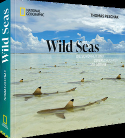 Wild Seas von Peschak,  Thomas, Truffel-Reiff,  Susen
