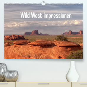 Wild West Impressionen (Premium, hochwertiger DIN A2 Wandkalender 2022, Kunstdruck in Hochglanz) von Schroeder,  Gudrun