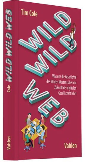 Wild Wild Web von Cole,  Tim
