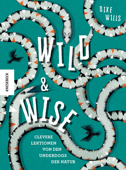 Wild & Wise von Arlinghaus,  Claudia, Ponder,  Katie, Wills,  Dixe