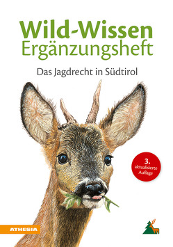 Wild-Wissen Ergänzungsheft von Südtiroler Jagdverband, Terzer,  Benedikt