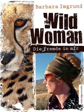 Wild Woman von Imgrund,  Barbara