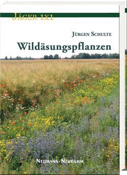 Wildäsungspflanzen von Schulte,  Jürgen